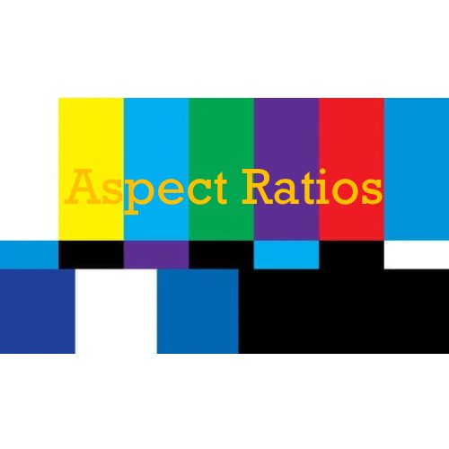 Mastering Aspect Ratios for digitisation: Maximising Visual Impact and Preserving Video Quality - DigitiseNow